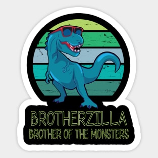 Brotherzilla Brother Of The Monsters Happy Father Day Dinosaur T-rex Saurus Lover Brother Vintage Sticker